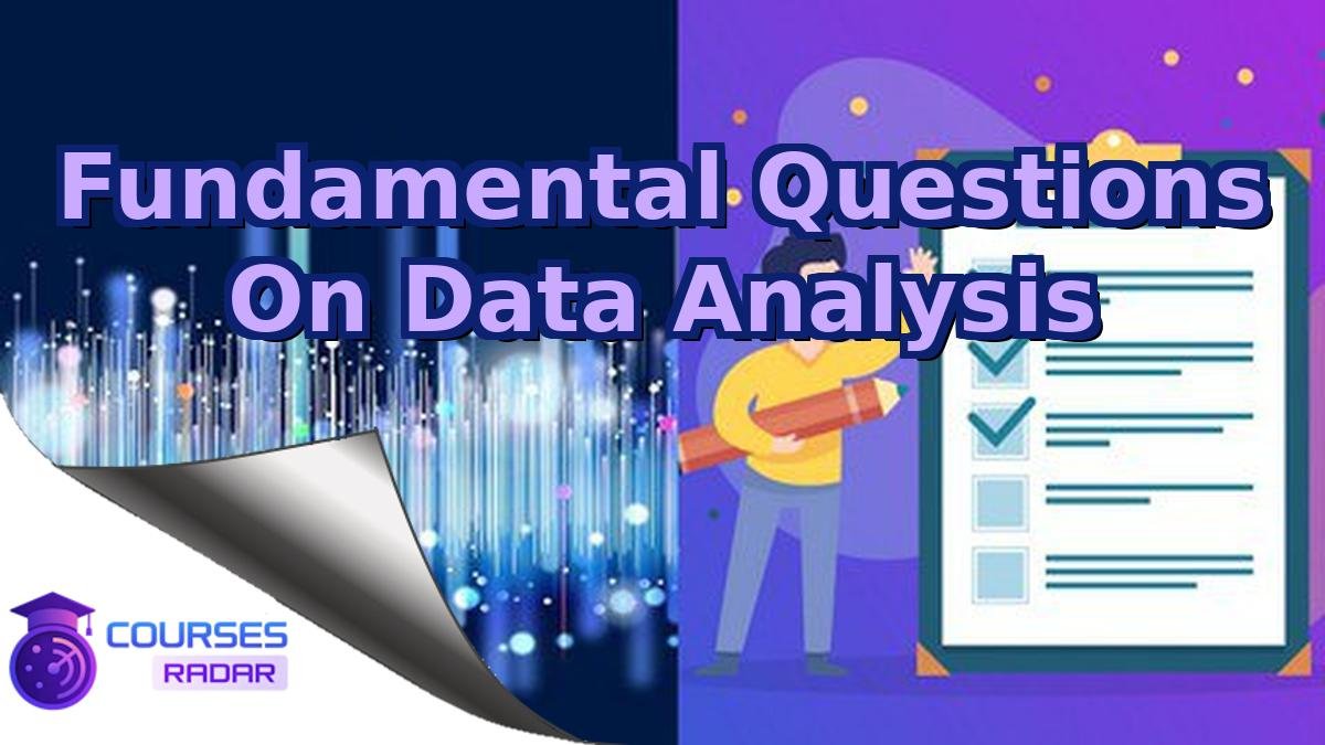 Fundamental Questions On Data Analysis