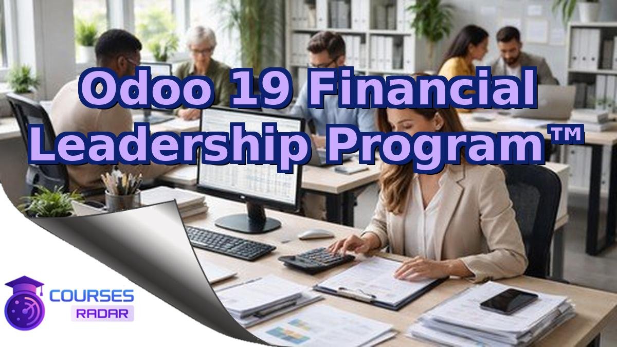 Odoo 19 Financial Leadership Program™