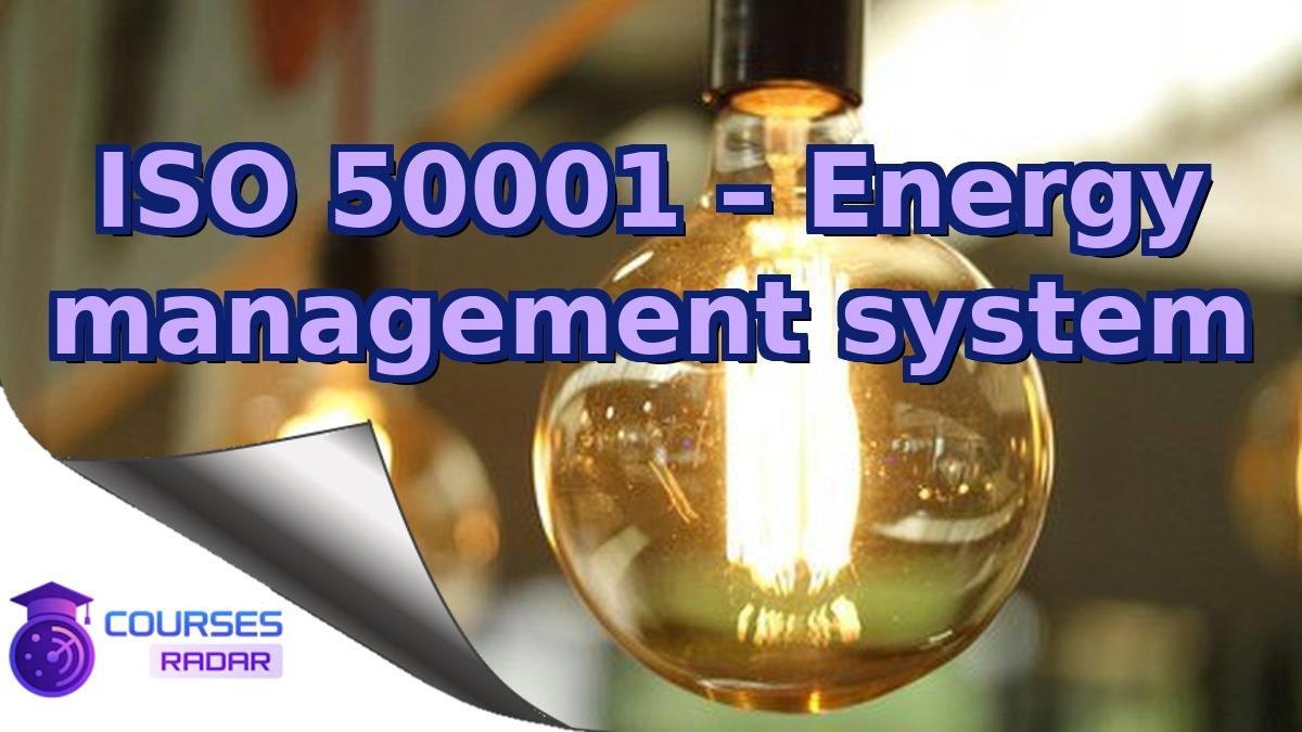 ISO 50001 – Energy management system