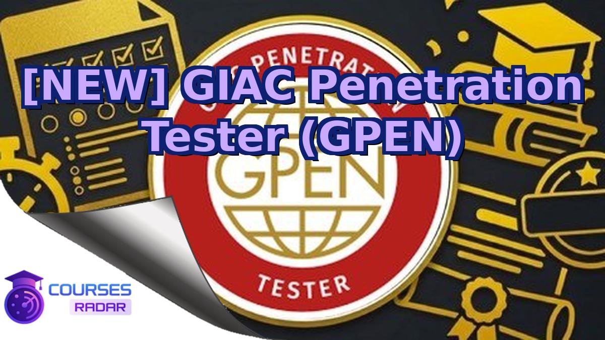 [NEW] GIAC Penetration Tester (GPEN)