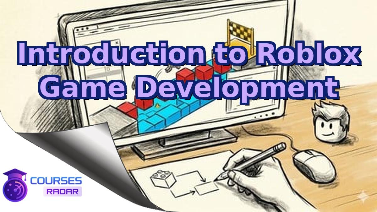 Introduction to Roblox Game Development