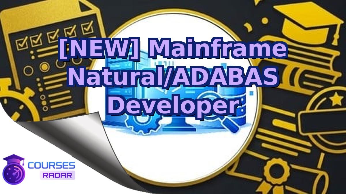 [NEW] Mainframe Natural/ADABAS Developer