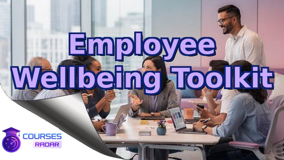 Employee Wellbeing Toolkit