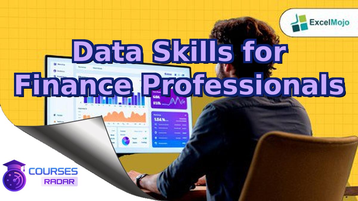 Data Skills for Finance Professionals