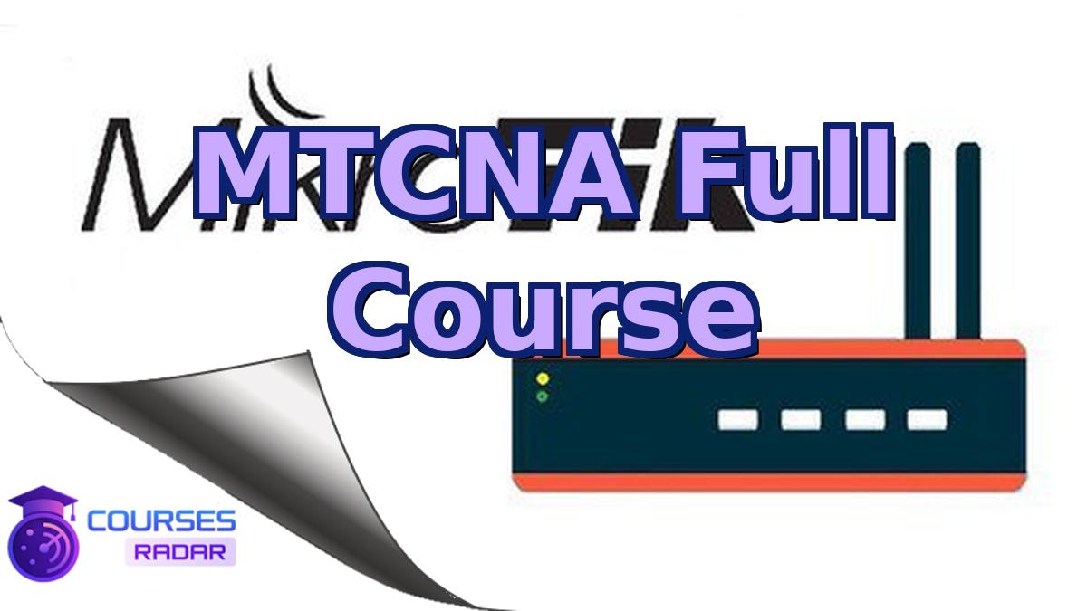 MTCNA Full Course