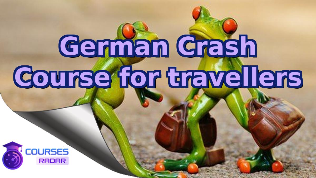German Crash Course for travellers