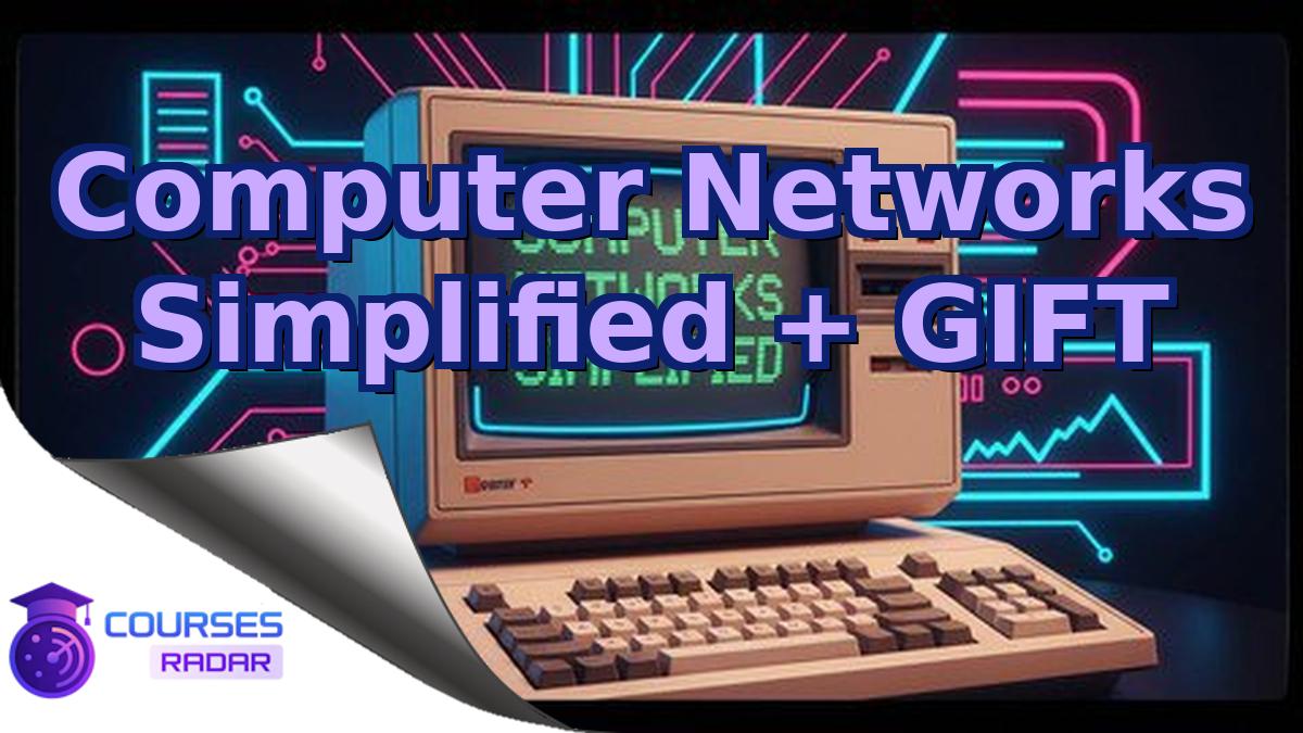 Computer Networks Simplified + GIFT