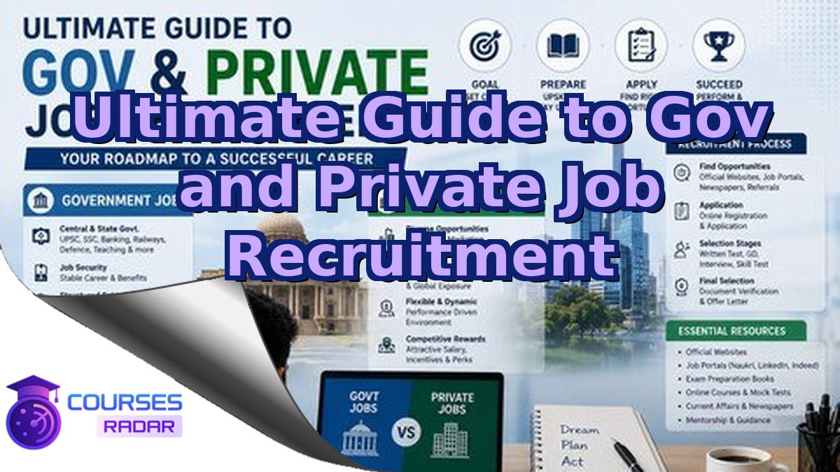 Ultimate Guide to Gov and Private Job Recruitment