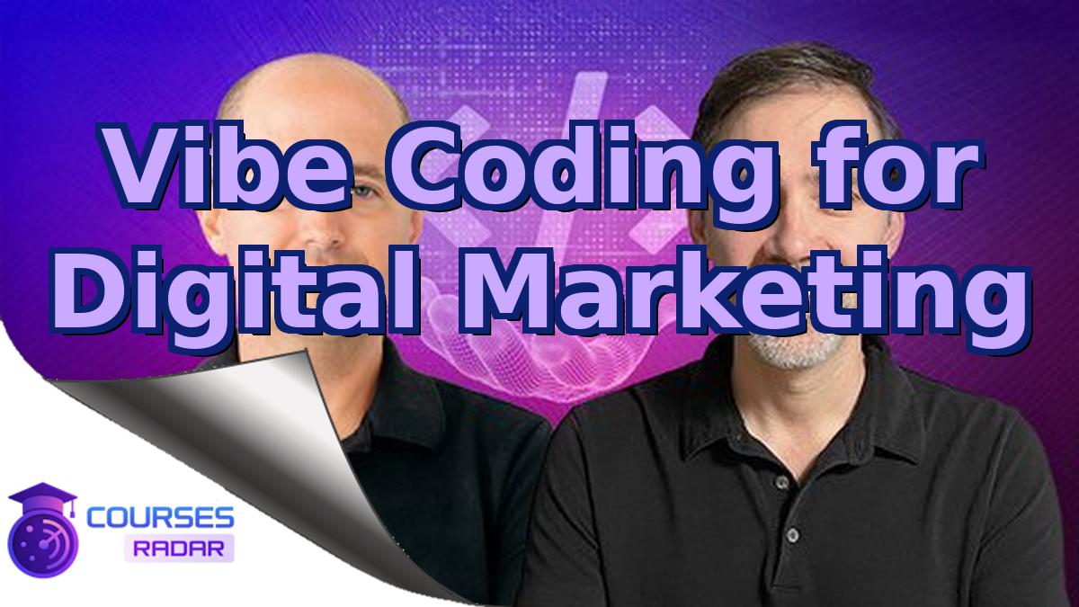 Vibe Coding for Digital Marketing