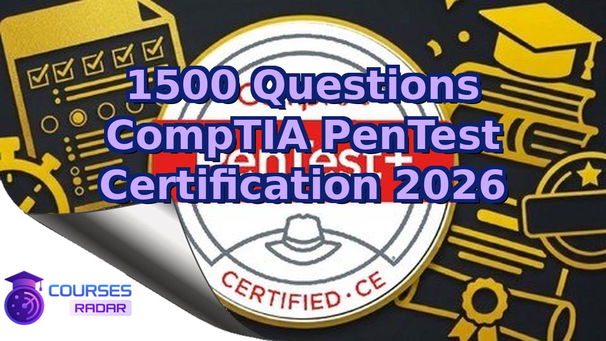 1500 Questions CompTIA PenTest Certification 2026