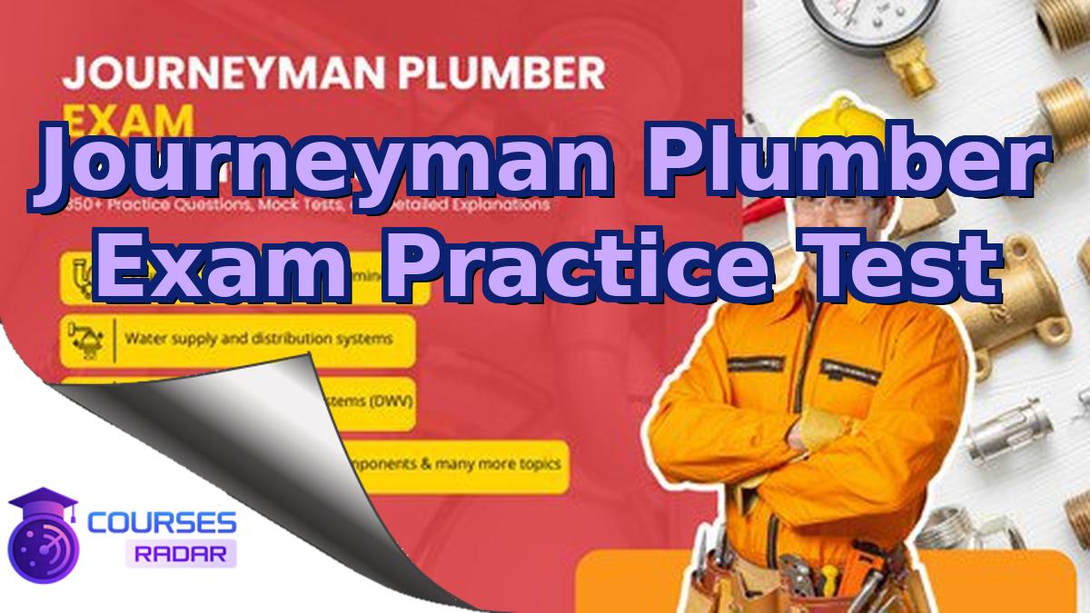 Journeyman Plumber Exam Practice Test