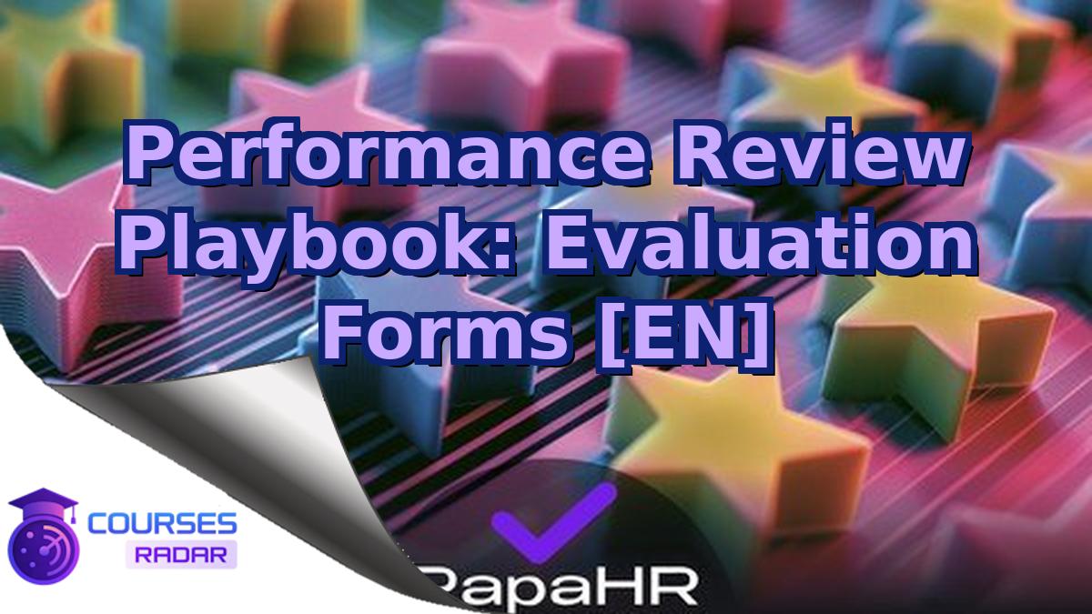 Performance Review Playbook: Evaluation Forms [EN]