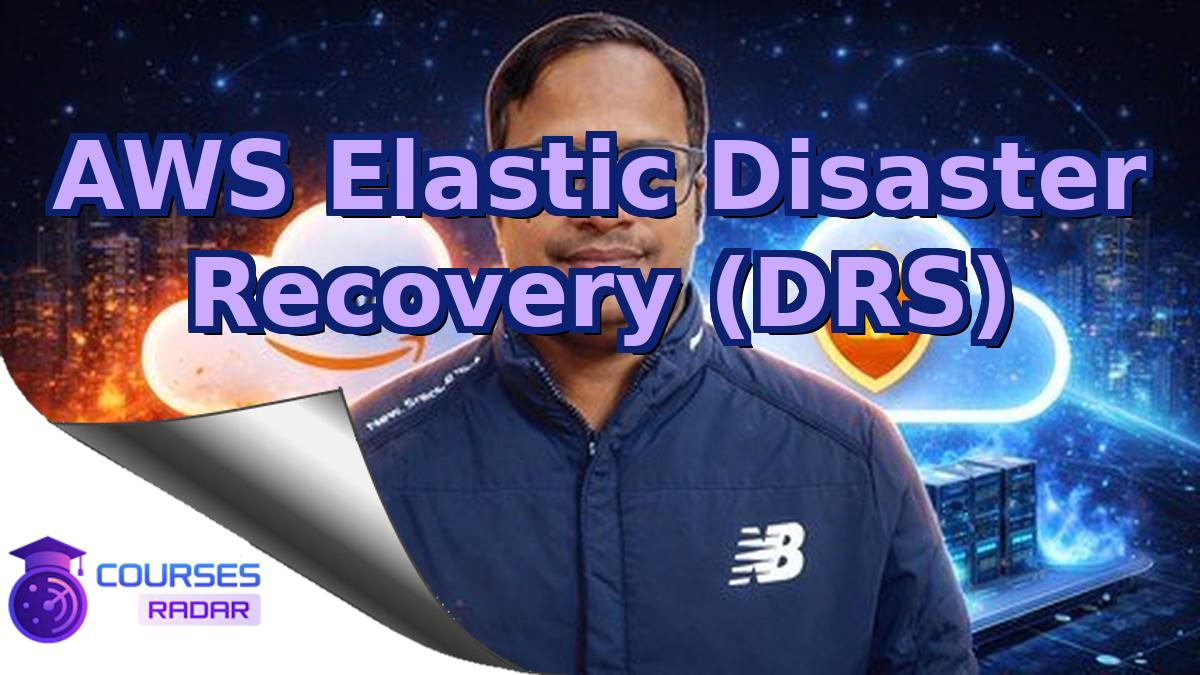 AWS Elastic Disaster Recovery (DRS)