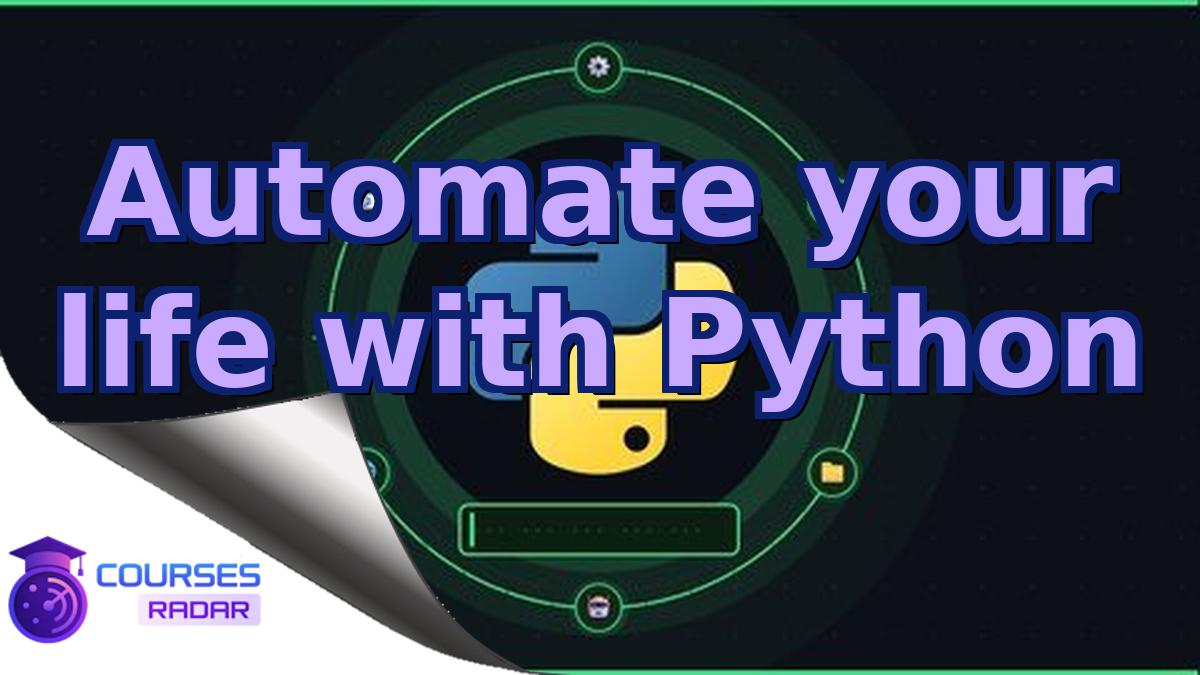 Automate your life with Python