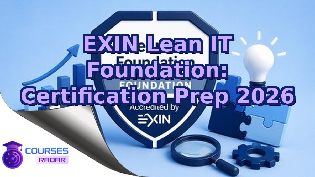 EXIN Lean IT Foundation: Certification Prep 2026