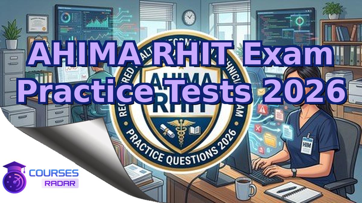 AHIMA RHIT Exam Practice Tests 2026