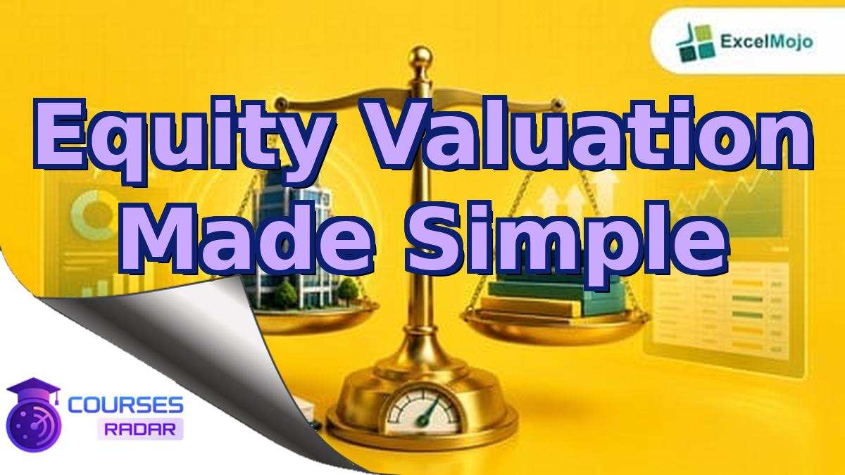 Equity Valuation Made Simple
