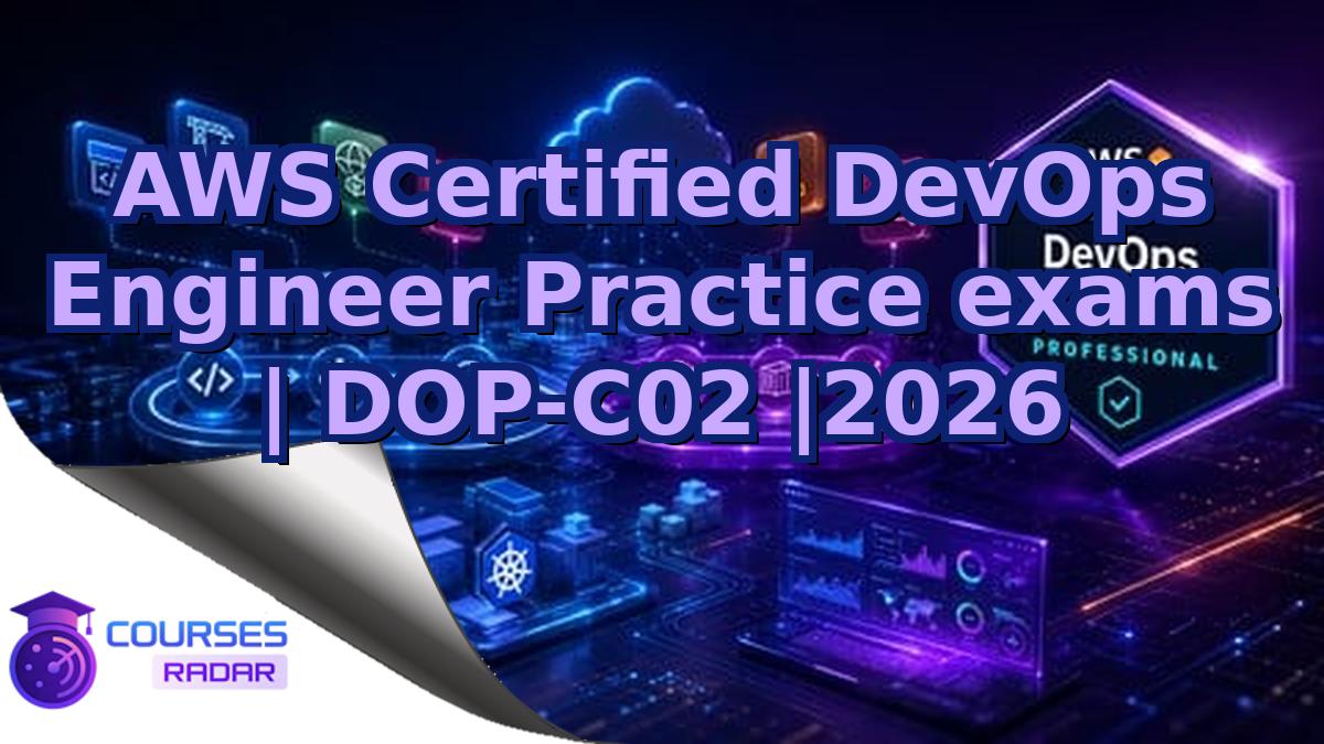 AWS Certified DevOps Engineer Practice exams | DOP-C02 |2026