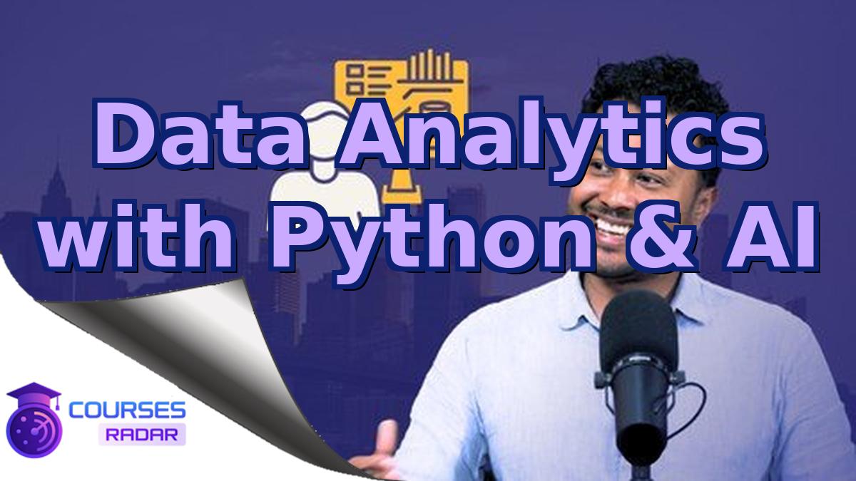 Data Analytics with Python & AI