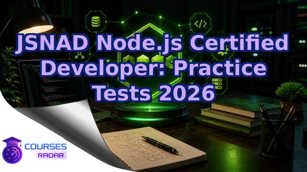 JSNAD Node.js Certified Developer: Practice Tests 2026