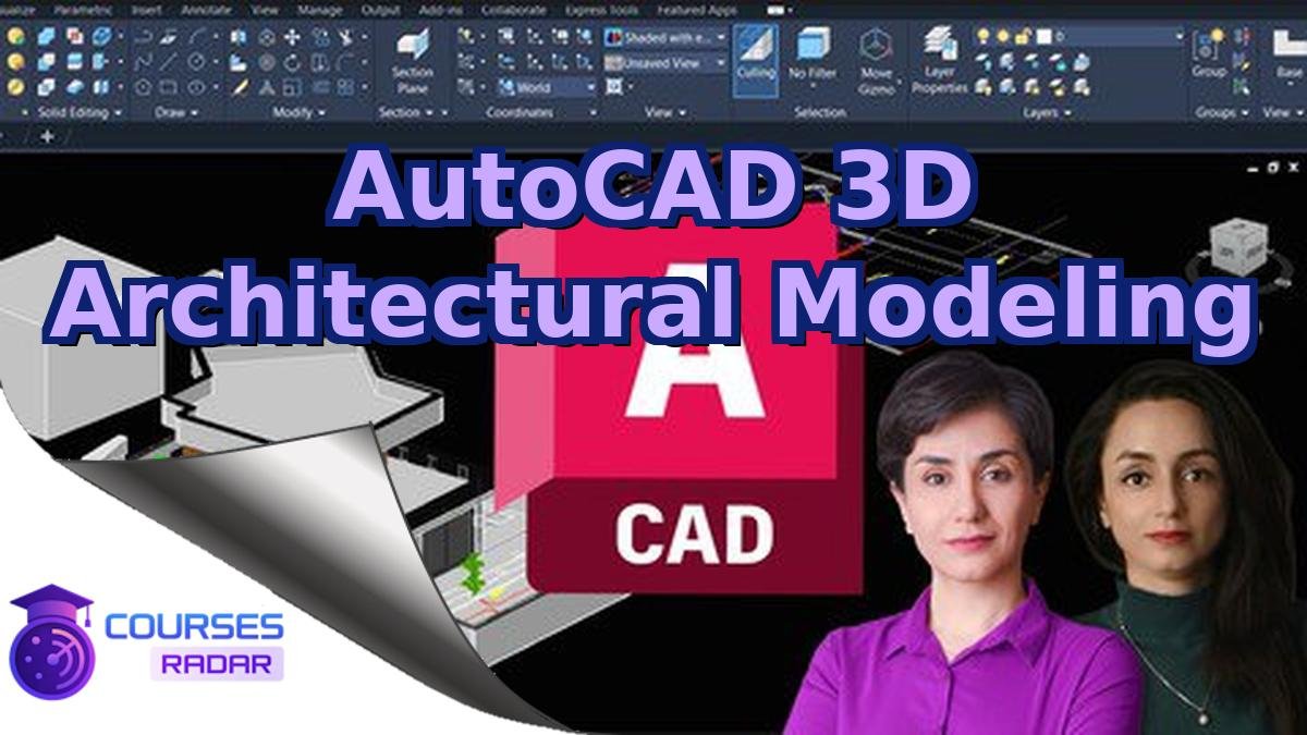 AutoCAD 3D Architectural Modeling