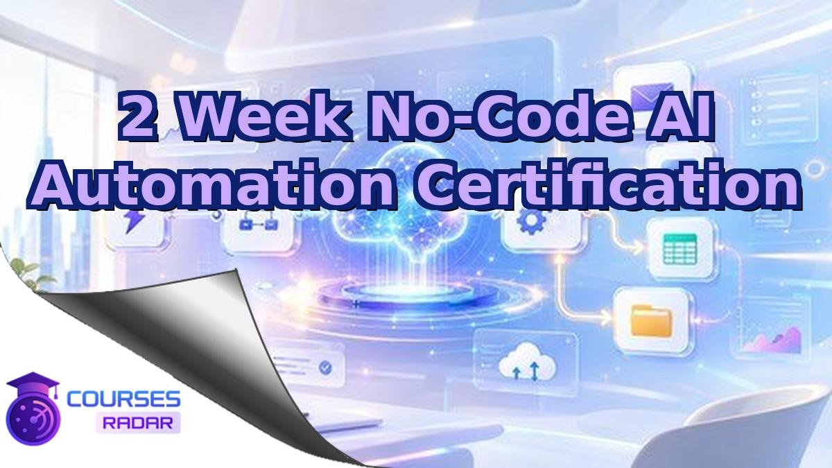 2 Week No-Code AI Automation Certification