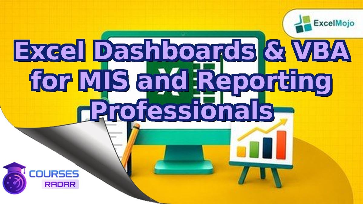 Excel Dashboards & VBA for MIS and Reporting Professionals
