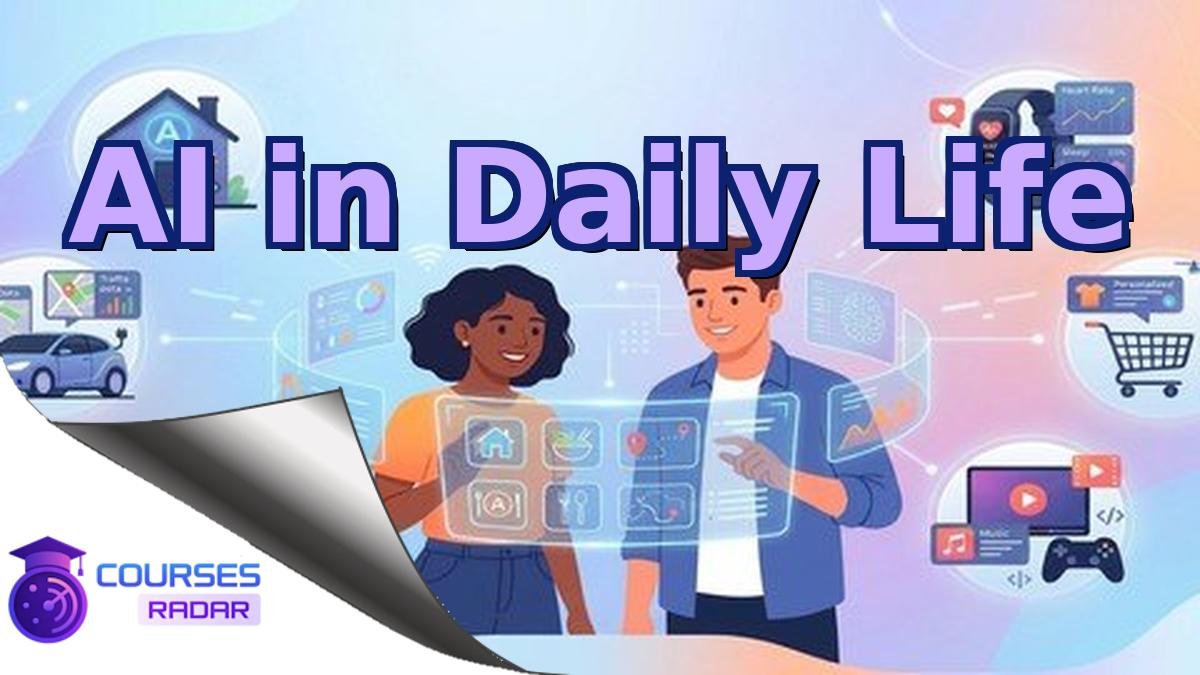 AI in Daily Life