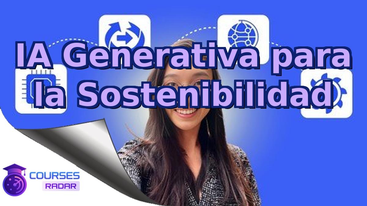 IA Generativa para la Sostenibilidad