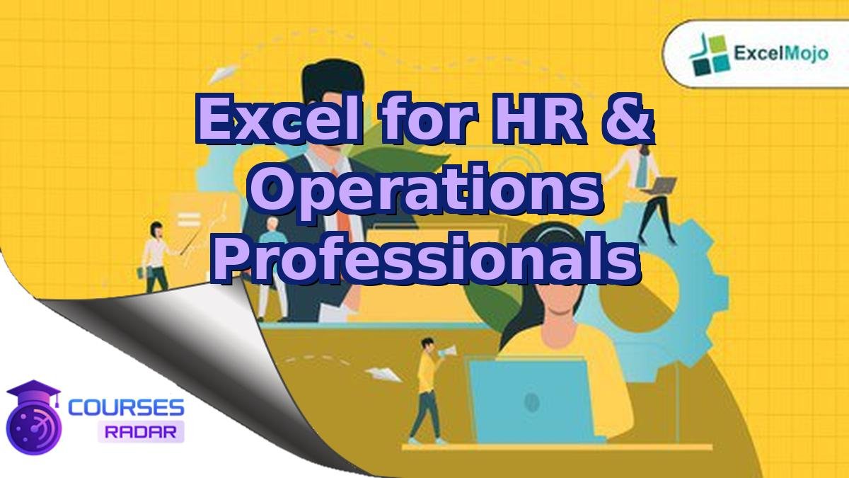 Excel for HR & Operations Professionals