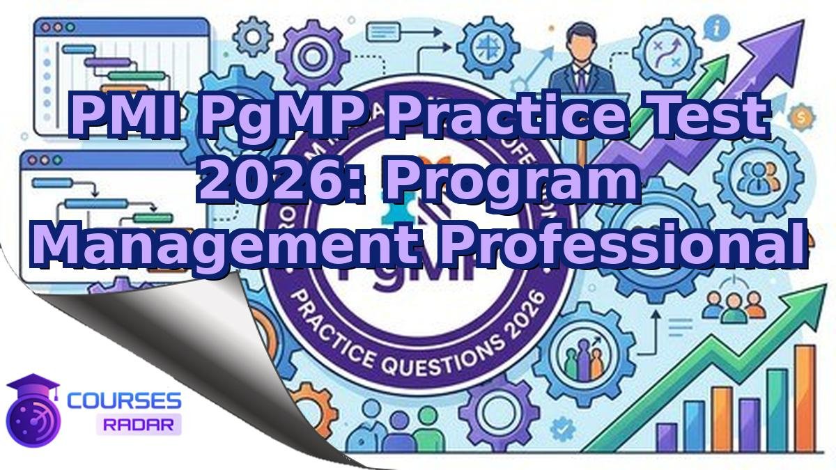 PMI PgMP Practice Test 2026: Program Management Professional