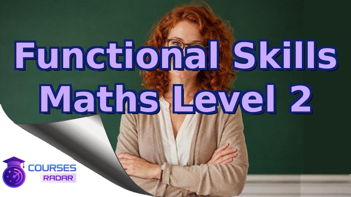 Functional Skills Maths Level 2