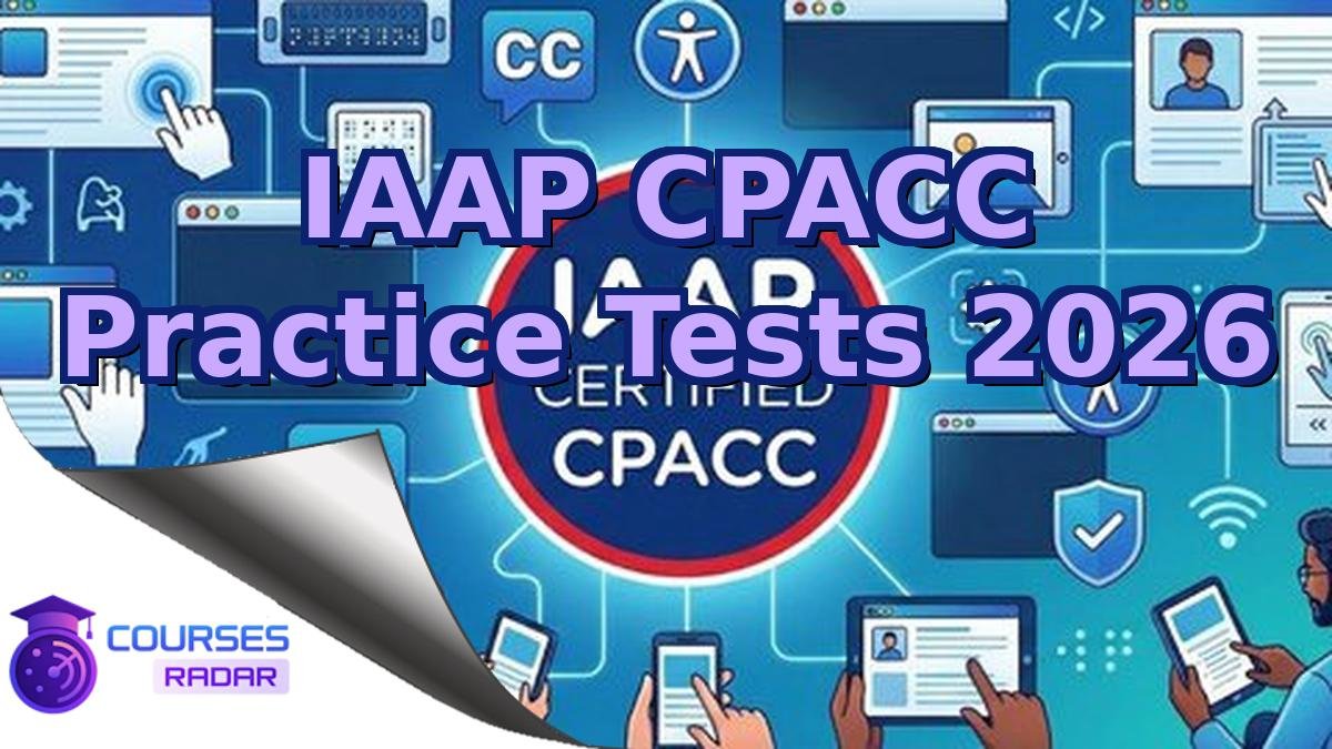 IAAP CPACC Practice Tests 2026
