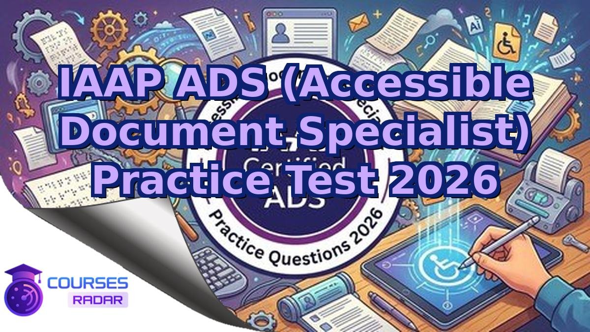 IAAP ADS (Accessible Document Specialist) Practice Test 2026
