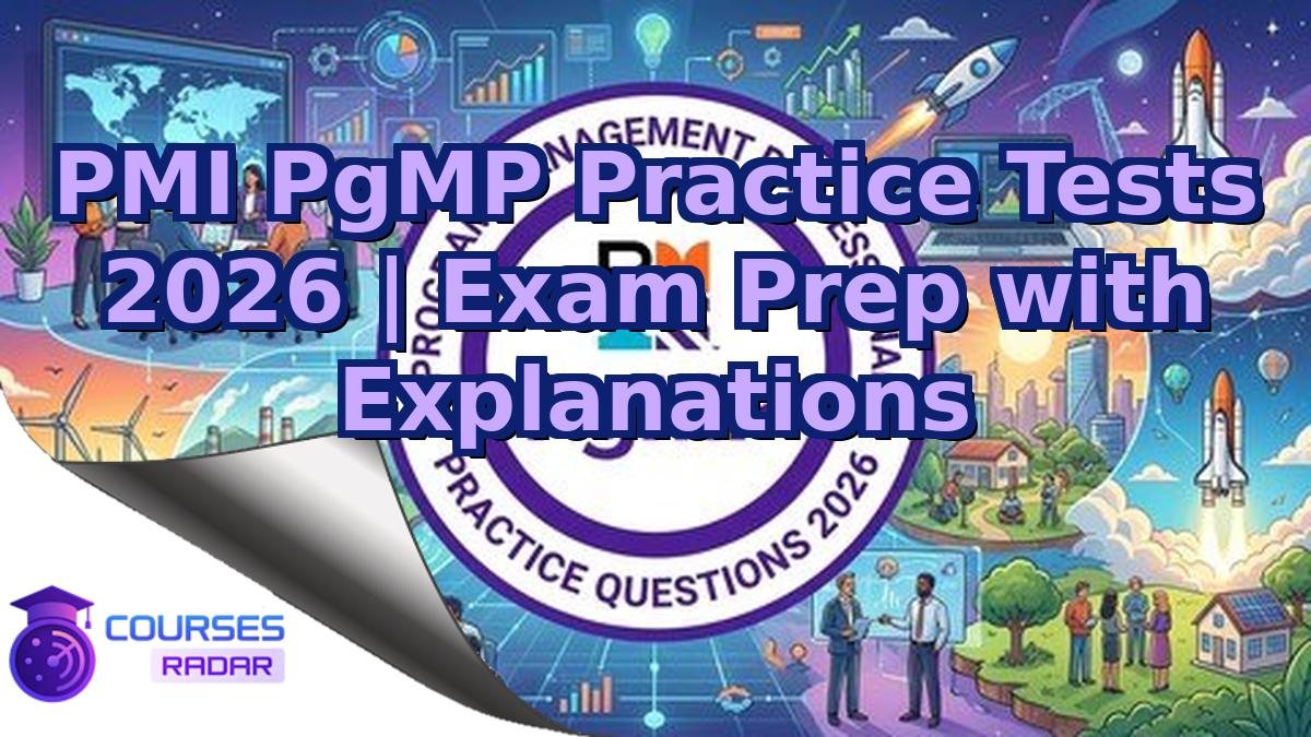 PMI PgMP Practice Tests 2026 | Exam Prep with Explanations