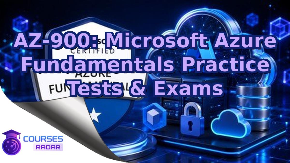 AZ-900: Microsoft Azure Fundamentals Practice Tests & Exams