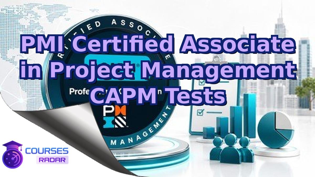 PMI Certified Associate in Project Management CAPM Tests