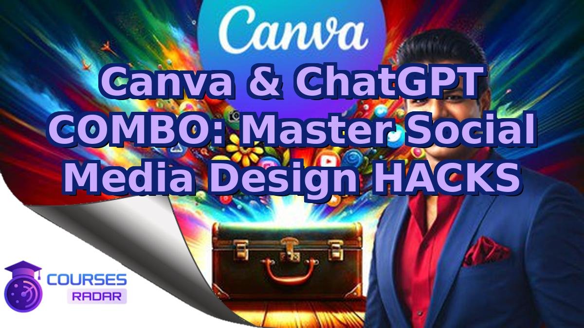 Canva & ChatGPT COMBO: Master Social Media Design HACKS