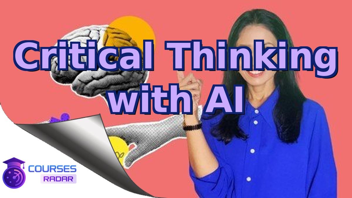 Critical Thinking with AI