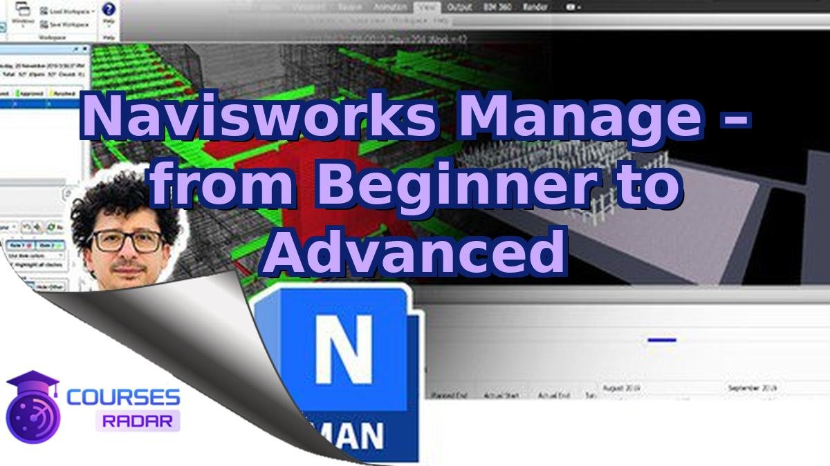 Navisworks Manage – from Beginner to Advanced