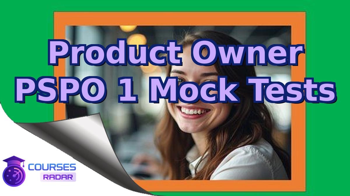 Product Owner PSPO 1 Mock Tests