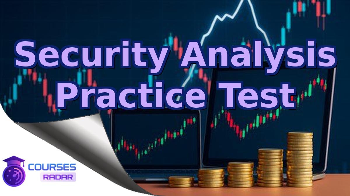 Security Analysis Practice Test