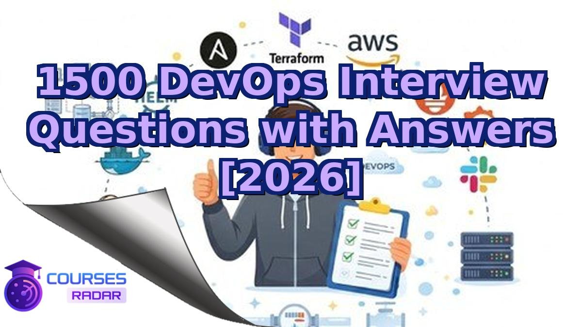 1500 DevOps Interview Questions with Answers [2026]