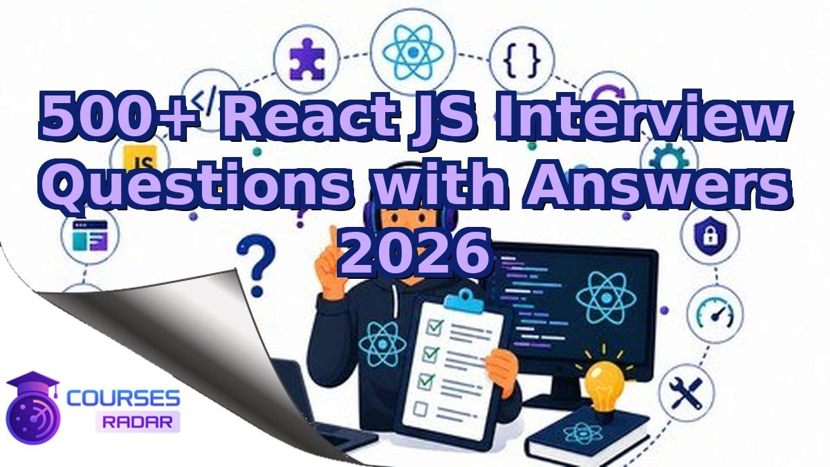500+ React JS Interview Questions with Answers 2026