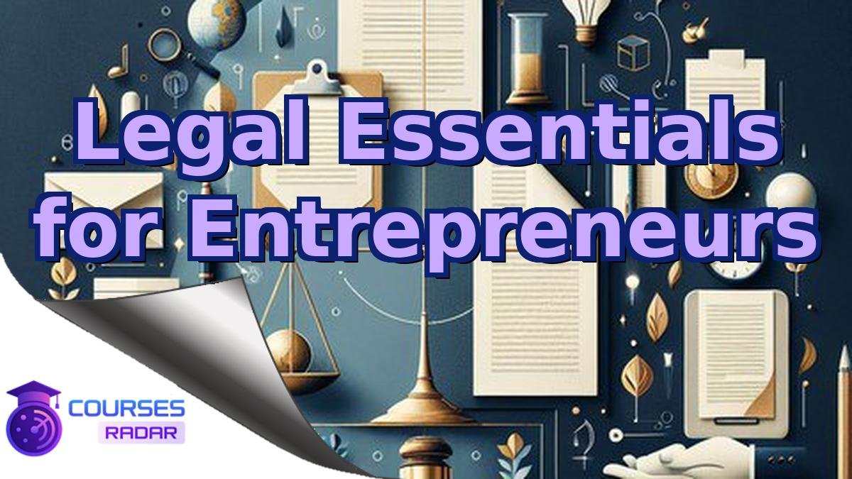 Legal Essentials for Entrepreneurs