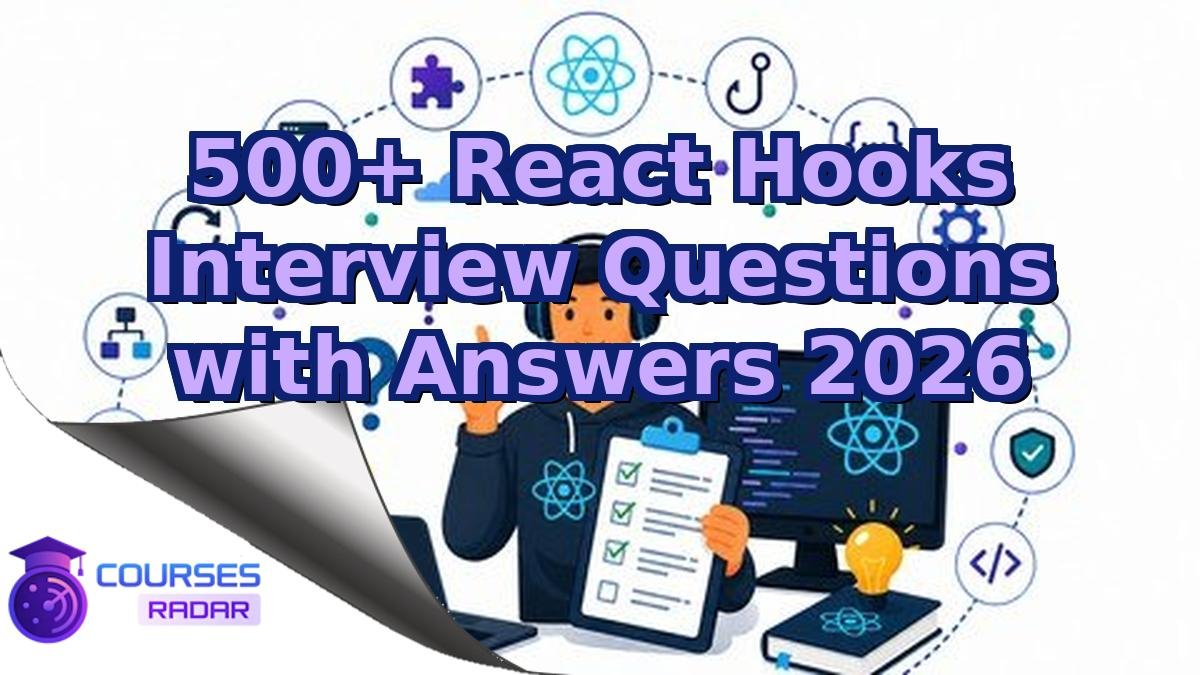 500+ React Hooks Interview Questions with Answers 2026