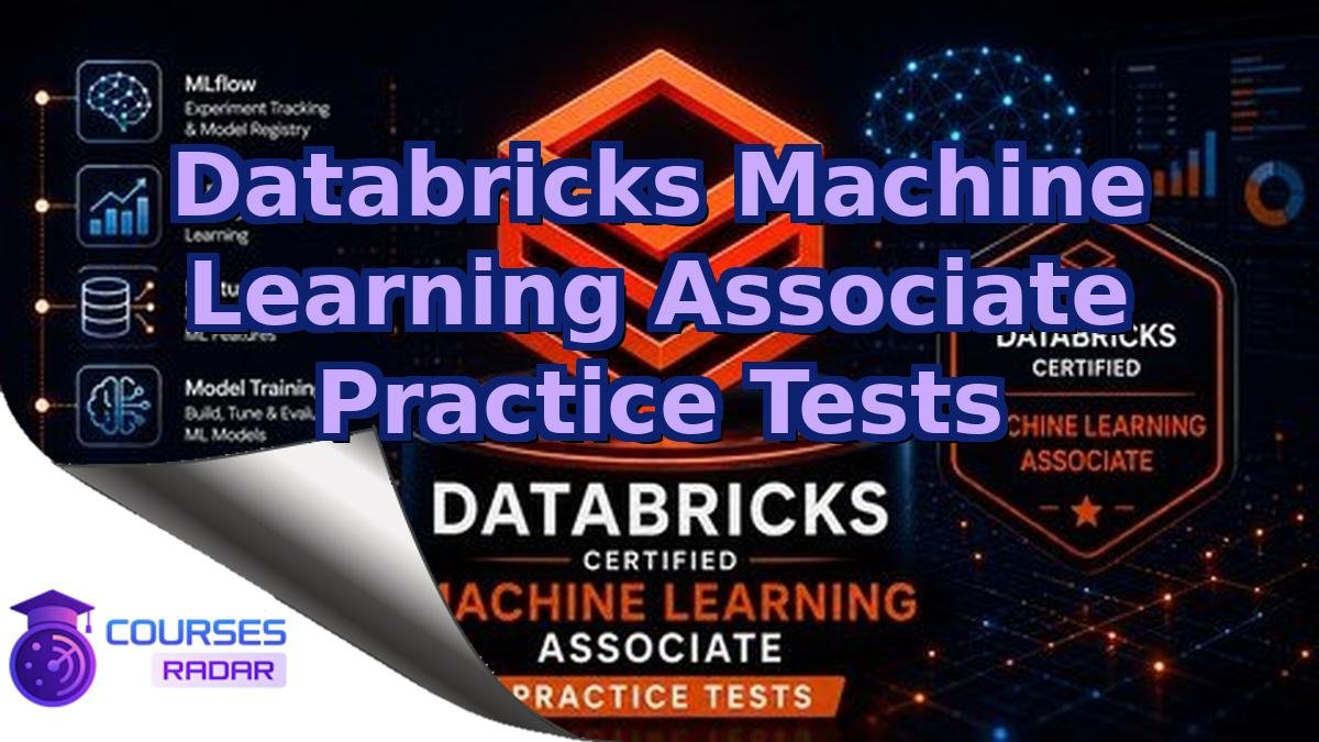 Databricks Machine Learning Associate Practice Tests