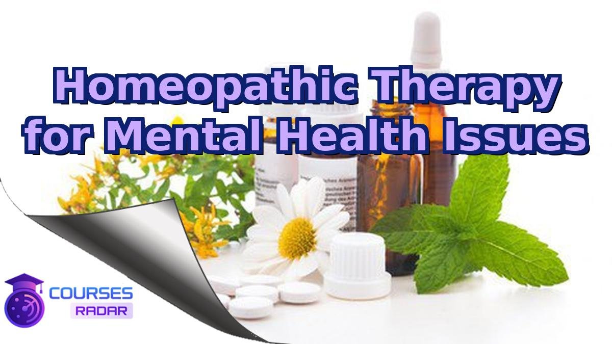 Homeopathic Therapy for Mental Health Issues