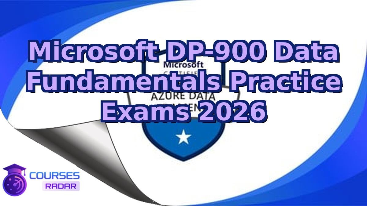Microsoft DP-900 Data Fundamentals Practice Exams 2026