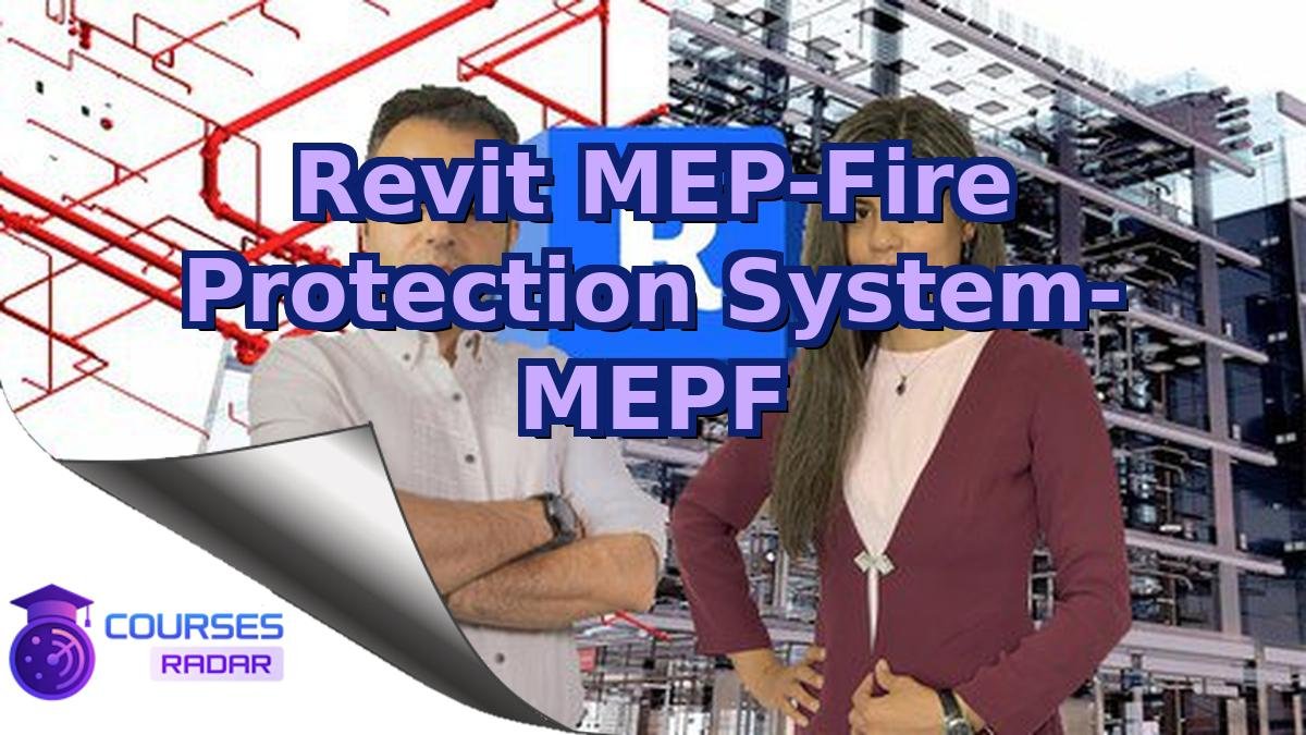 Revit MEP-Fire Protection System- MEPF
